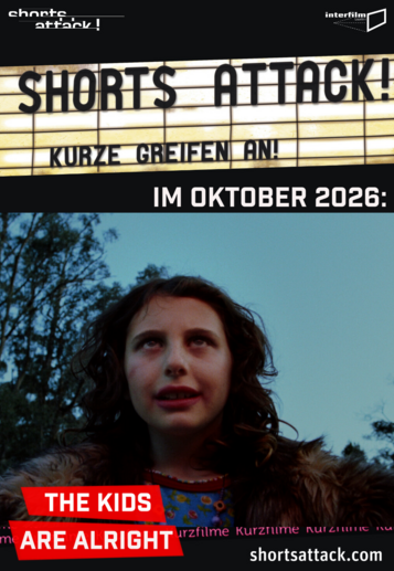 Filmplakat des Films Shorts Attack: The Kids Are Alright